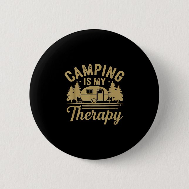 Camping is my therapy  6 cm round badge (Front)