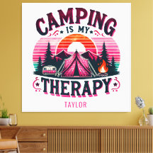 Camping Is My Therapy
