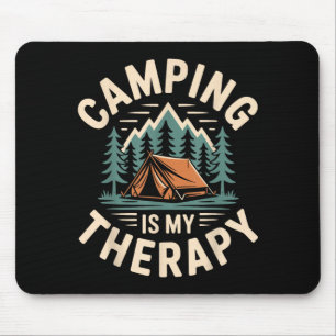 Camping is my therapy funny camper mouse pad