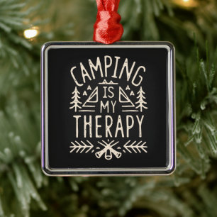 Camping is my therapy funny camper quotes rustic metal ornament