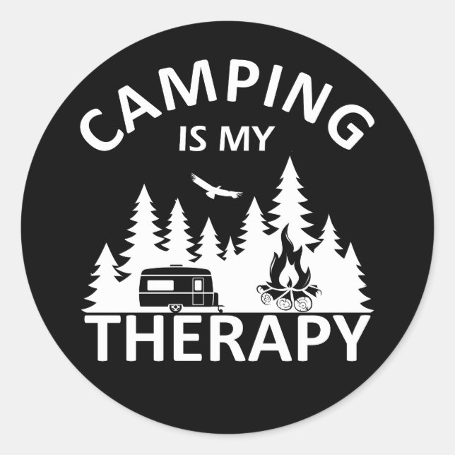 Camping is my therapy funny camper slogan classic round sticker (Front)
