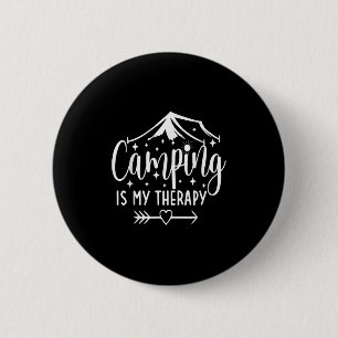 Camping Is My Therapy Funny Camping Lover 6 Cm Round Badge