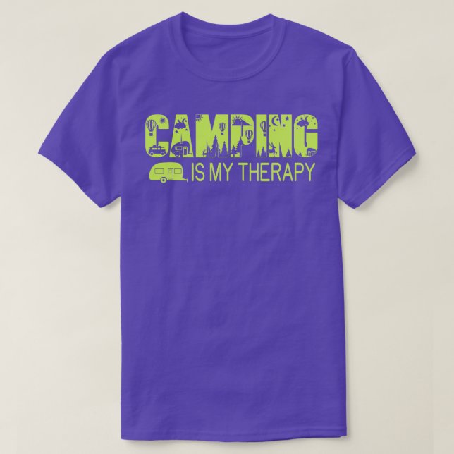 Camping Is My Therapy  T-Shirt (Design Front)