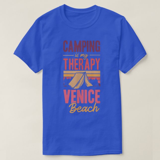 Camping Is My Therapy Venice Beach Family Camping  T-Shirt (Design Front)