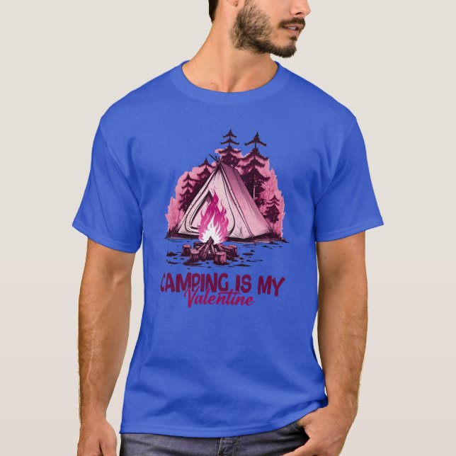 Camping Is My Valentineshirt girl T-Shirt (Front)
