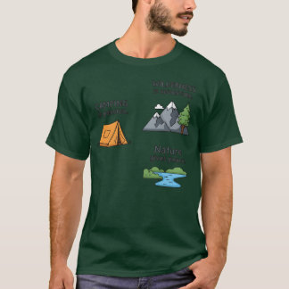 Camping is Passion mountains and nature friends T-Shirt