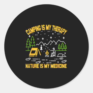 Camping is therapy nature is medicine camping classic round sticker