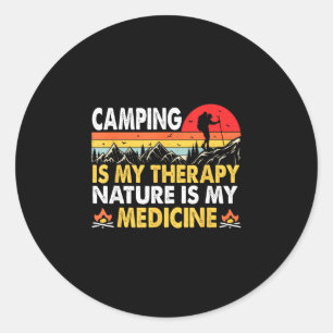 Camping is therapy nature is medicine camping classic round sticker