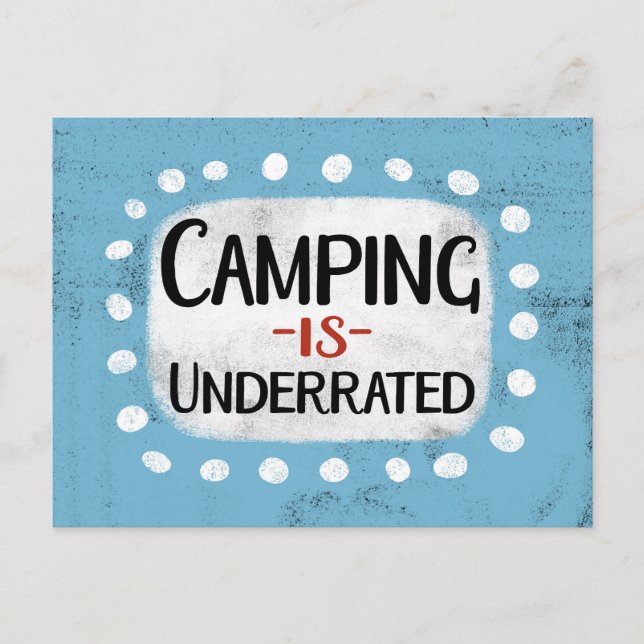 Camping Is Underrated Postcard (Front)