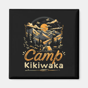 Camping Kikiwaka Camper Hike Tent Forest Mountain Magnet
