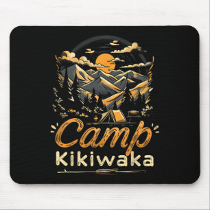 Camping Kikiwaka Camper Hike Tent Forest Mountain  Mouse Pad