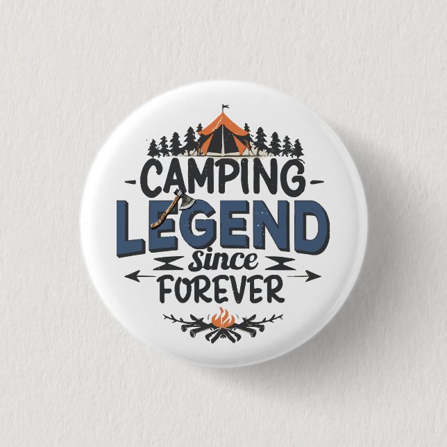 Camping Legend Since Forever 3 Cm Round Badge (Front)