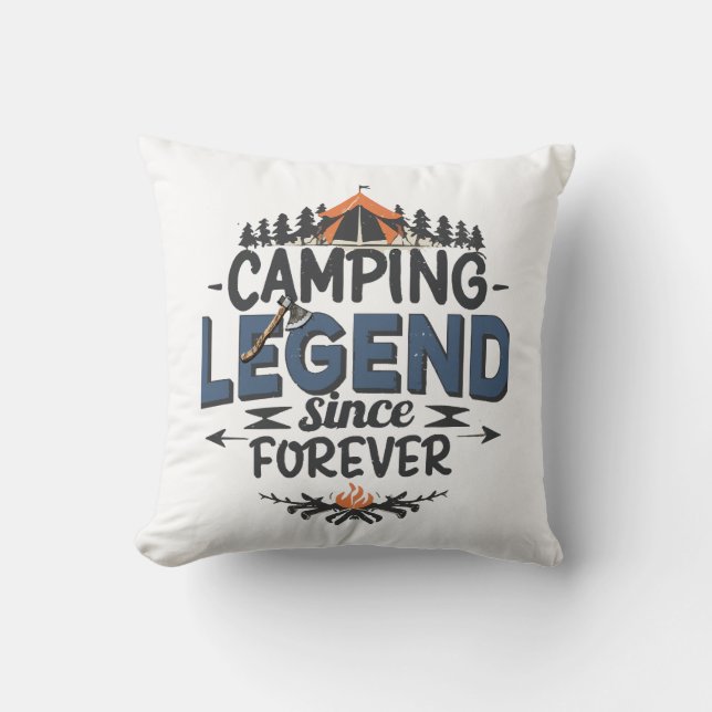 Camping Legend Since Forever Cushion (Front)