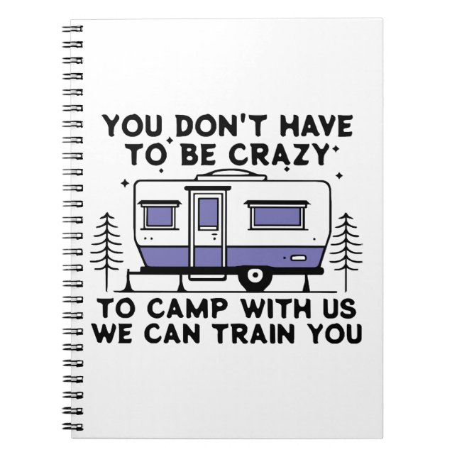 Camping Legend Since Forever Notebook (Front)