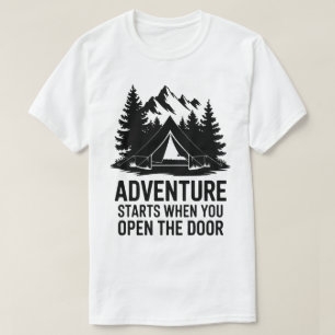 Camping Life Forest Tent Door Adventure Quote T-Shirt