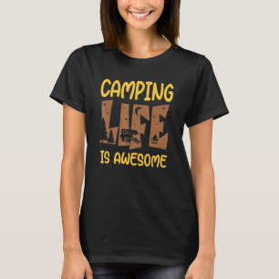 Camping Life Is Awesome - Women Men Camping T-Shirt