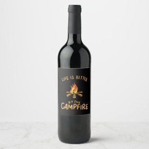 Camping - Life Is Better By The Campfire Wine Label