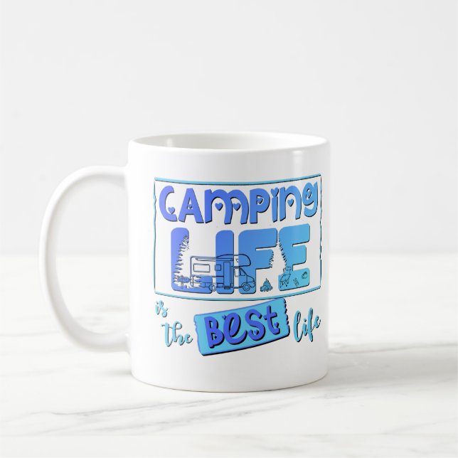 Camping Life is the best life Coffee Mug (Left)