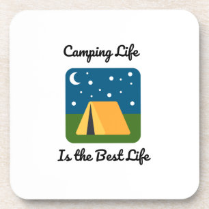 Camping Life is the Best Life on a Coaster