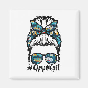 Camping Life Messy Bun Camp Camper Mum Women Girls Magnet