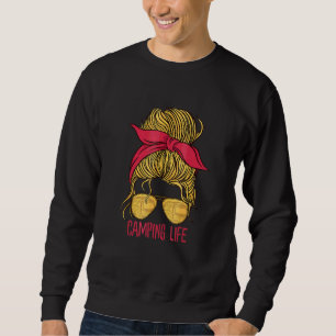 Camping Life Messy Bun Hair Thanksgiving Day Campi Sweatshirt