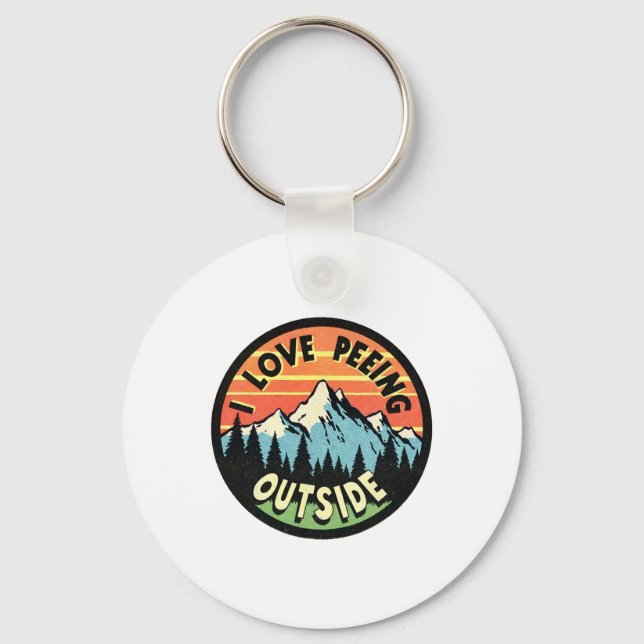Camping Lovers I Love Peeing Outside  Key Ring (Front)