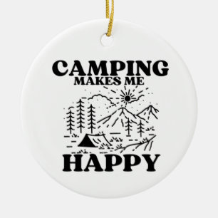 camping makes me happy ceramic ornament