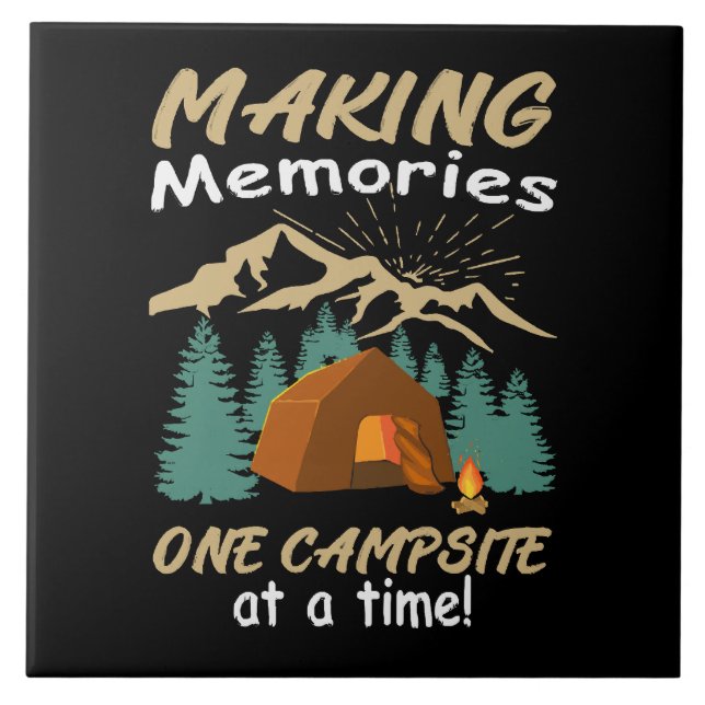 CAMPING Making Memories Ceramic Tile (Front)