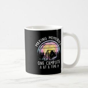 Camping Making Memories One Campsite At A Time Coffee Mug