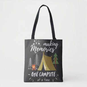 Camping Making Memories One Campsite At A Time Tote Bag