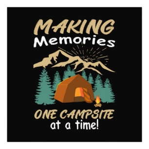CAMPING Making Memories Photo Print
