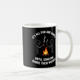 Camping Meme It's All Fun Campfire And Wiener Sarc Coffee Mug