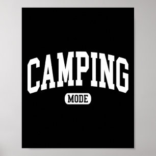 Camping Mode Campfire Camp Life Summer Vacation Fu Poster