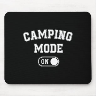 Camping Mode On Funny Camper Gift Nature Lover Sco Mouse Pad