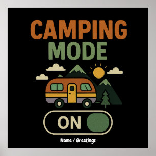 Camping Mode On Funny Nature Lover Camper Gift Rv Poster