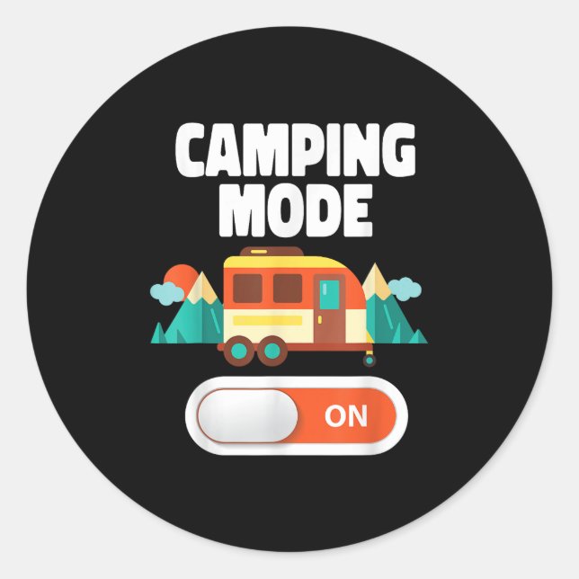 Camping Mode On Rv Trailer  Classic Round Sticker (Front)