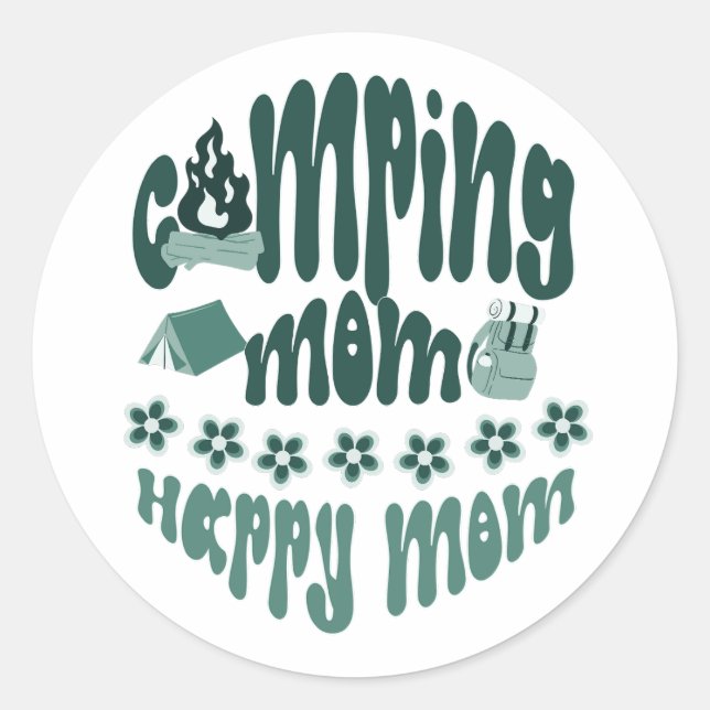 Camping mum - happy mum, cute mama camper classic round sticker (Front)