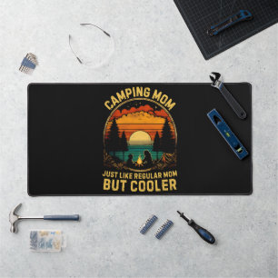 Camping Mum Just Like A Regular Mum Desk Mat