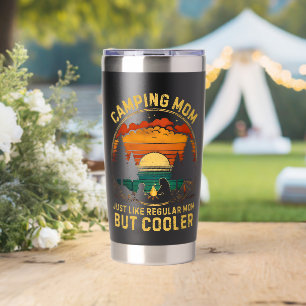 Camping Mum Just Like A Regular Mum Insulated Tumbler
