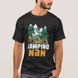 Camping Nan Campsite Hobby Camper Camp Grandma Gra T-Shirt