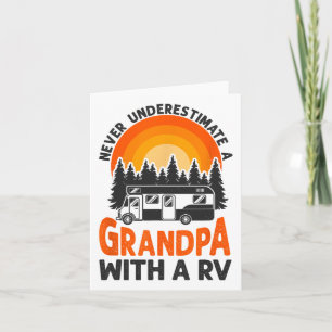 Camping Never Underestimate Grandpa Rv Motorhome F Card