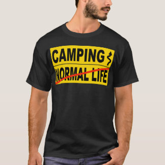 Camping normal life blue quote friends T-Shirt
