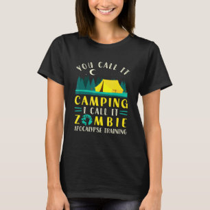Camping Outdoor Tent Zombie Survival Training T-Shirt