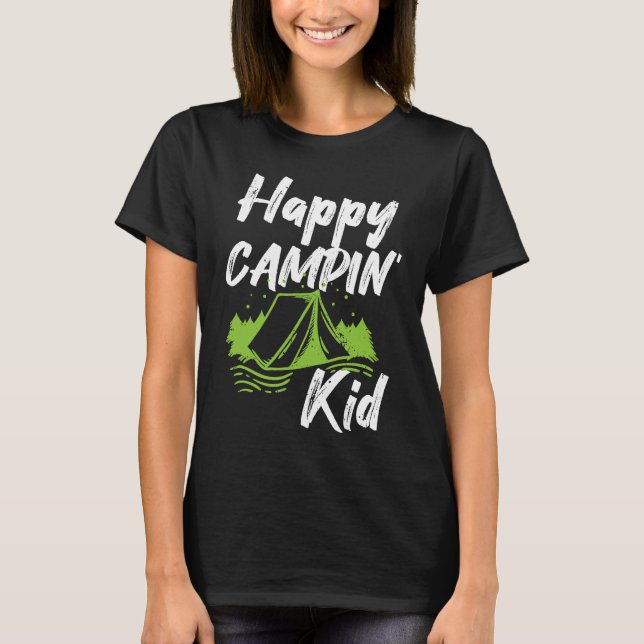 Camping Puns Happy Campin' Kid Boys Girls Children T-Shirt (Front)