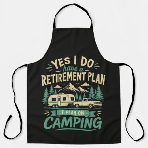 Camping Retirement Plan Apron