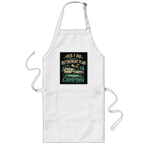 Camping Retirement Plan Long Apron