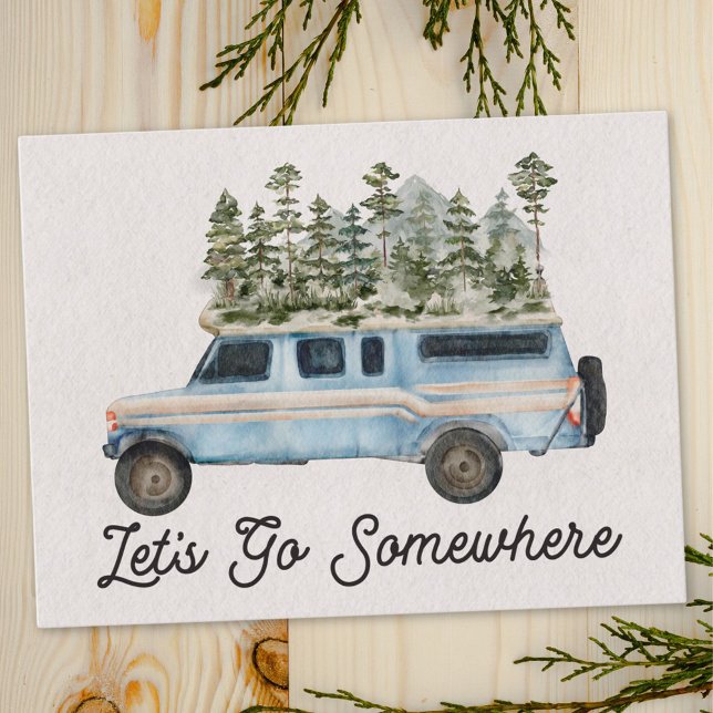 Camping Road Trip Quote Let's Go Somewhere Postcard (Close up)