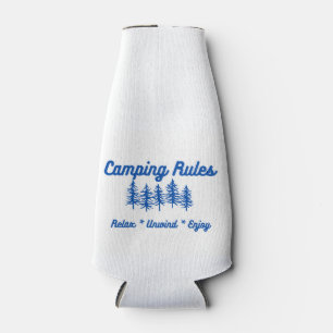 Camping Rules, Relax, Unwind, Enjoy on a Bottle Cooler