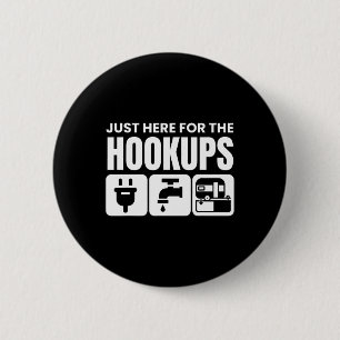 Camping Rv Caravan Motorhome Just Here For The Hoo 6 Cm Round Badge