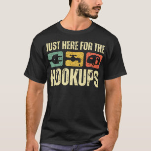 Camping Rv Caravan Motorhome Just Here For The T-Shirt